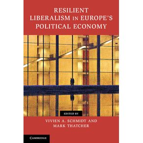 Resilient-Liberalism-in-Europes-Political-Economy