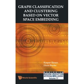 Graph-Classification-and-Clustering-Based-on-Vector-Space-Embedding