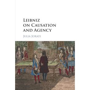 Leibniz-on-Causation-and-Agency