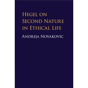 Hegel-on-Second-Nature-in-Ethical-Life