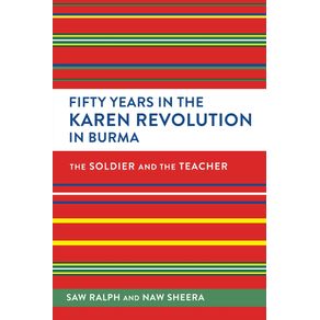 Fifty-Years-in-the-Karen-Revolution-in-Burma