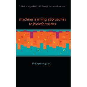 Machine-Learning-Approaches-to-Bioinformatics