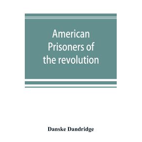 American-prisoners-of-the-revolution