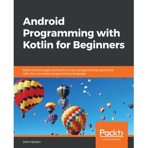 Android-Programming-with-Kotlin-for-Beginners