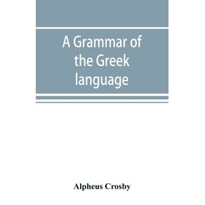 A-grammar-of-the-Greek-language