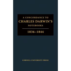 A-Concordance-to-Charles-Darwins-Notebooks-1836-1844