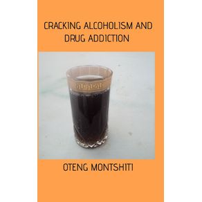 Cracking-alcoholism-and-drug-addiction