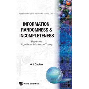 Information-Randomness--amp--Incompleteness