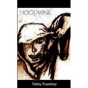 Hoodwink