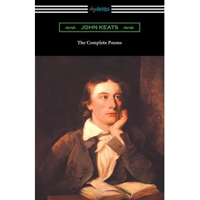 The-Complete-Poems-of-John-Keats--with-an-Introduction-by-Robert-Bridges-