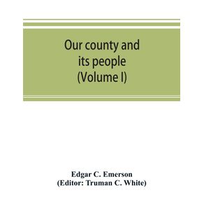 Our-county-and-its-people.-A-descriptive-work-on-Erie-County-New-York--Volume-I-