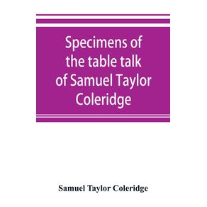 Specimens-of-the-table-talk-of-Samuel-Taylor-Coleridge