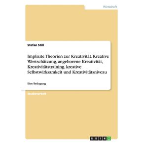 Implizite-Theorien-zur-Kreativitat.-Kreative-Wertschatzung-angeborene-Kreativitat-Kreativitatstraining-kreative-Selbstwirksamkeit-und-Kreativitatsniveau