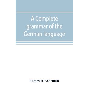 A-complete-grammar-of-the-German-language