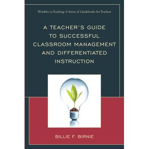 A-Teachers-Guide-to-Successful-Classroom-Management-and-Differentiated-Instruction