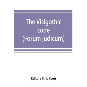 The-Visigothic-code--Forum-judicum-