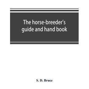 The-horse-breeders-guide-and-hand-book