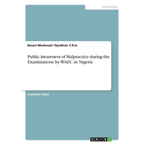 Public-Awareness-of-Malpractice-during-the-Examinations-by-WAEC-in-Nigeria