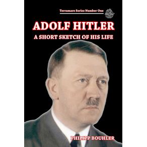 Adolf-Hitler-A-Short-Sketch-of-His-Life