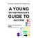 A-Young-Entrepreneurs-Guide-To-Success