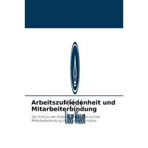 Arbeitszufriedenheit-und-Mitarbeiterbindung