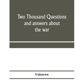 Two-thousand-questions-and-answers-about-the-war