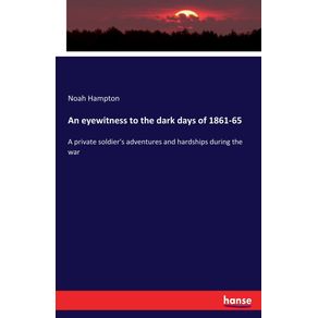 An-eyewitness-to-the-dark-days-of-1861-65