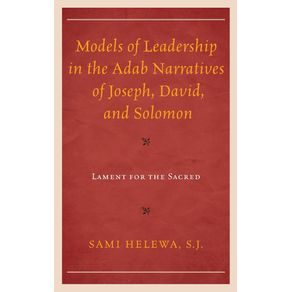 Models-of-Leadership-in-the-Adab-Narratives-of-Joseph-David-and-Solomon