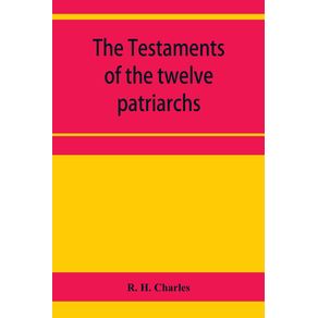 The-Testaments-of-the-twelve-patriarchs
