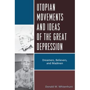 Utopian-Movements-and-Ideas-of-the-Great-Depression