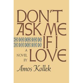 Dont-Ask-Me-If-I-Love