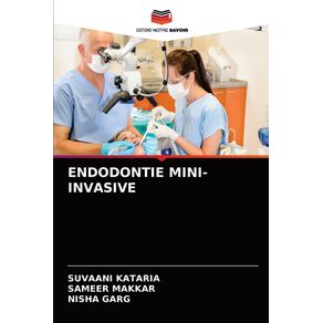 ENDODONTIE-MINI-INVASIVE