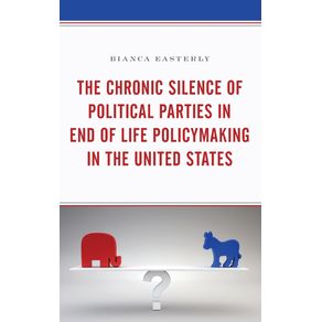 The-Chronic-Silence-of-Political-Parties-in-End-of-Life-Policymaking-in-the-United-States