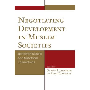 Negotiating-Development-in-Muslim-Societies