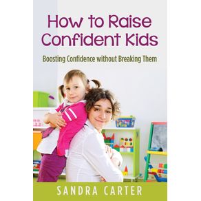 How-to-Raise-Confident-Kids