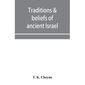 Traditions---beliefs-of-ancient-Israel