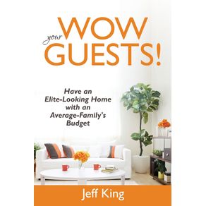 Wow-Your-Guests--Have-an-Elite-Looking-Home-with-an-Average-Familys-Budget