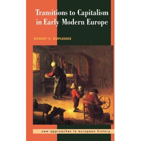 Transitions-to-Capitalism-in-Early-Modern-Europe