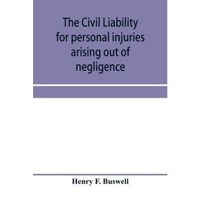 The-civil-liability-for-personal-injuries-arising-out-of-negligence