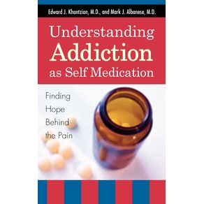 Understanding-Addiction-as-Self-Medication