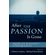 After-The-Passion-Is-Gone