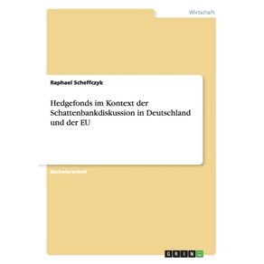 Hedgefonds-im-Kontext-der-Schattenbankdiskussion-in-Deutschland-und-der-EU