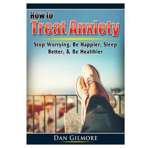 How-to-Treat-Anxiety