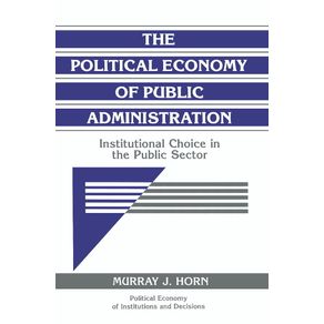 The-Political-Economy-of-Public-Administration