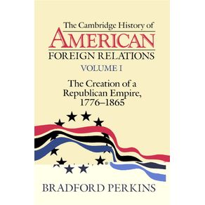 The-Cambridge-History-of-American-Foreign-Relations