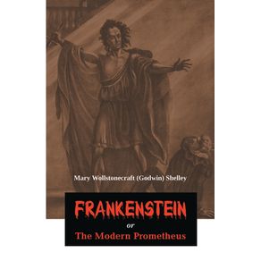 Frankenstein-or-The-Modern-Prometheus