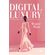 Digital-Luxury