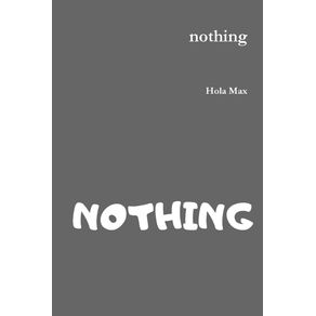 nothing
