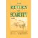 The-Return-of-Scarcity