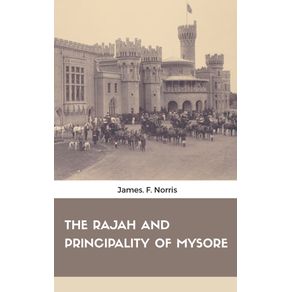 The-Rajah-and-Principality-of-Mysore